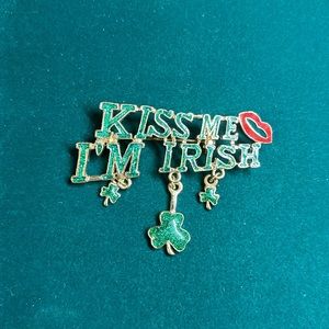 Kiss Me I’m Irish Brooch